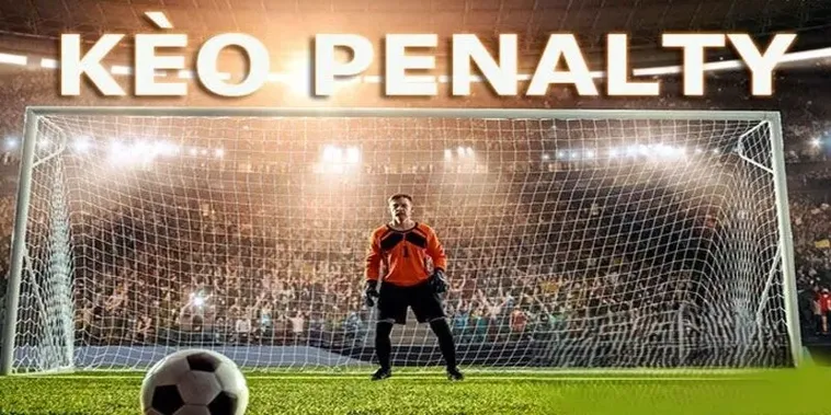 Bí Quyết Chinh Phục Kèo Penalty Tại 1Gom Để Nhận Thưởng Lớn Năm 2026 2 Bí Quyết Chinh Phục Kèo Penalty Tại 1Gom Để Nhận Thưởng Lớn Năm 2026